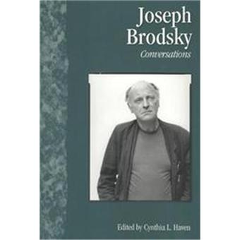 Joseph Brodsky, Literary Conversations Series - 1